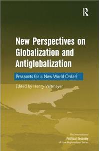 New Perspectives on Globalization and Antiglobalization