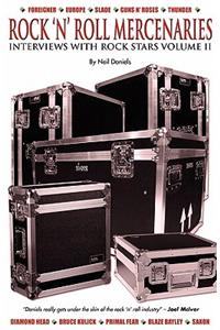 Rock 'N' Roll Mercenaries - Interviews with Rock Stars Vol II