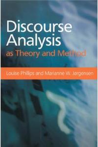 Discourse Analysis as Theory and Method