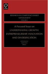 Focused Issue on Understanding Growth