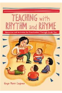Teaching with Rhythm and Rhyme
