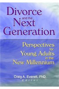 Divorce and the Next Generation