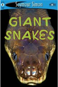 See More Readers Giant Snakes