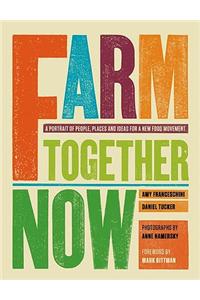 Farm Together Now