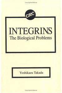 Integrins: The Biological Problems
