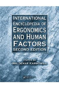 International Encyclopedia of Ergonomics and Human Factors -2 Volume Set