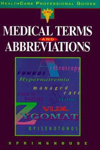 Medical Terms and Abbreviations (Health Care Professional Review)