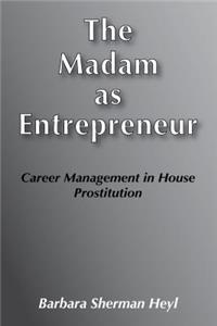 The Madam as Entrepreneur