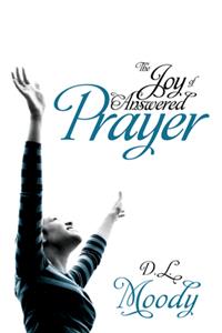The Joy of Answered Prayer