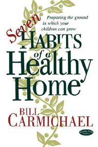Seven Habits of a Healthy Home