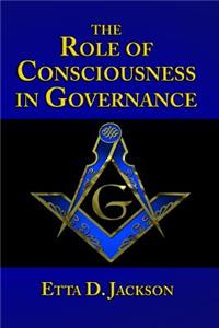 The Role of Consciousness in Governance