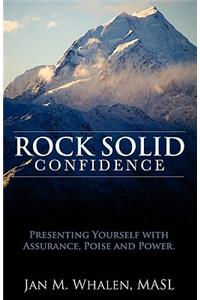 Rock Solid Confidence