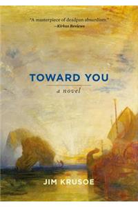 Toward You