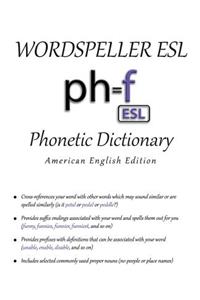 Wordspeller ESL Phonetic Dictionary