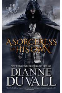 A Sorceress of His Own