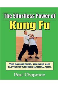 The Effortless Power of Kung Fu