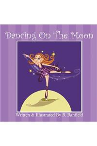 Dancing On The Moon