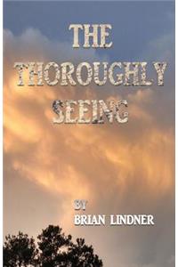 The Thoroughly Seeing