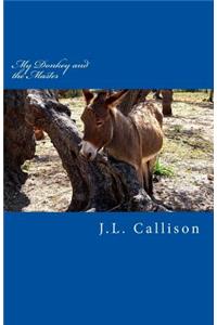My Donkey and the Master