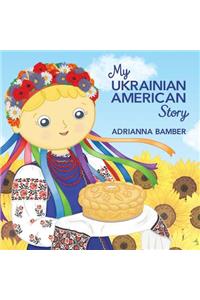 My Ukrainian American Story