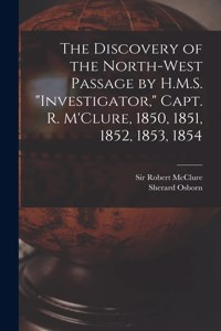 Discovery of the North-West Passage by H.M.S. 