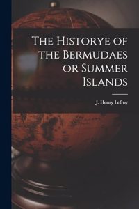 Historye of the Bermudaes or Summer Islands
