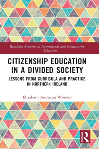 Citizenship Education in a Divided Society