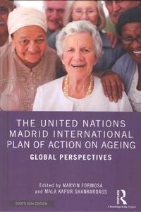 The United Nations Madrid International Plan of Action on Ageing: Global Perspectives