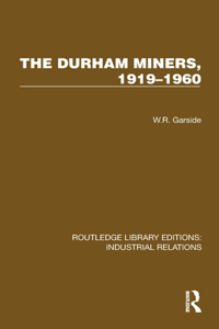 The Durham Miners, 1919–1960