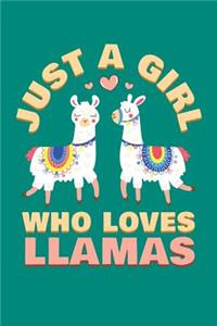 Just a Girl Who Loves Llamas