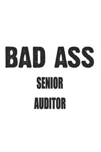 Bad Ass Senior Auditor