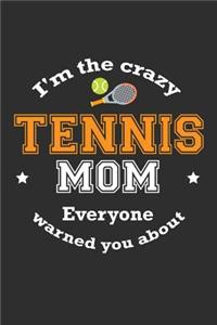 I'm The Crazy Tennis Mom Everyone Warned You About