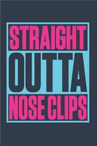 Straight Outta Nose Clips