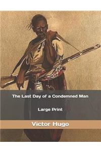 The Last Day of a Condemned Man
