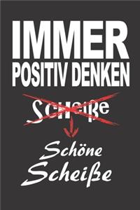 Immer positiv denken