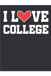 I Love College