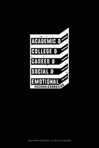 Academic & College & Career & Social & Emotional #schoolcounselor