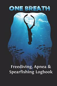 Freediving, Apnea & Spearfishing Logbook: Log Book DiveLog for breath-hold diving - English Version