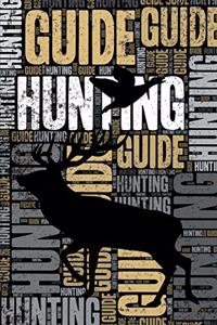 Hunting Guide Journal
