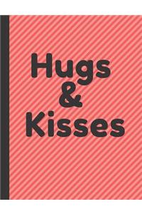 Hugs And Kisses