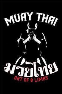 Muay Thai Art of 8 Limbs