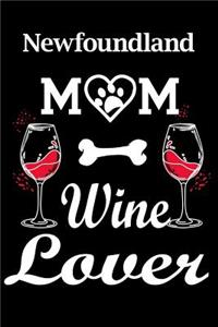 Newfoundland Mom Wine Lover