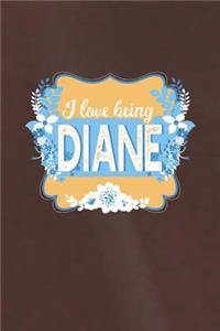 I Love Being Diane