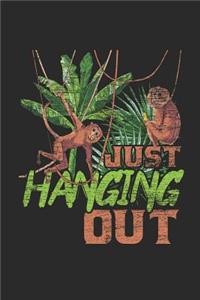Just Hanging Out