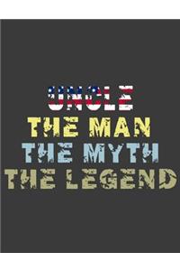 Uncle The man The Myth The Legend