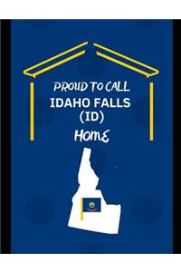 Proud To Call Idaho Falls (ID) Home