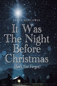 It Was The Night Before Christmas (Let's Not Forget)