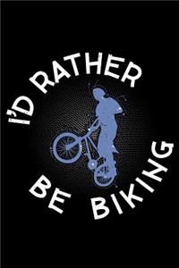 I'd rather be Biking