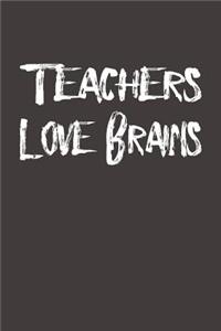 Teachers Love Brains