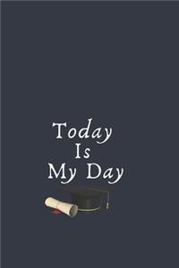 Today Is My Day